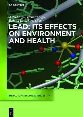 Lead: Its Effects on Environment and Health by Astrid Sigel (English) Hardcover 