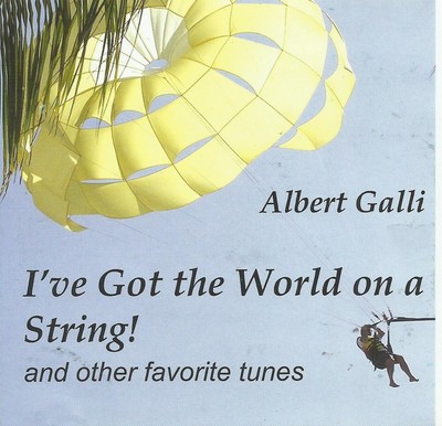 Albert Galli i've got the world ona string cd