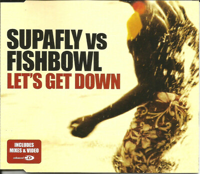 SUPAFLY vs FISHBOWL Let s Get Down 6TRX MIXES & EDIT & VIDEO CD single SEALED 