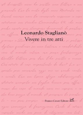 Leonardo Staglianò Vivere in tre atti (Paperback) (UK IMPORT)