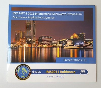 IEEE MTT-S 2011 Baltimore MD Microwave Applications Seminar Presentations CD