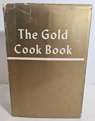 The Gold Cook Book by Master Chef Louis P. De Gouy, 1960 Book Club Edition