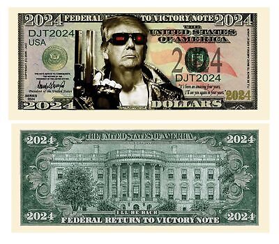 Donald Trump 2024 “Trumpinator I’ll Be Back” - Pack of 100 Novelty Notes