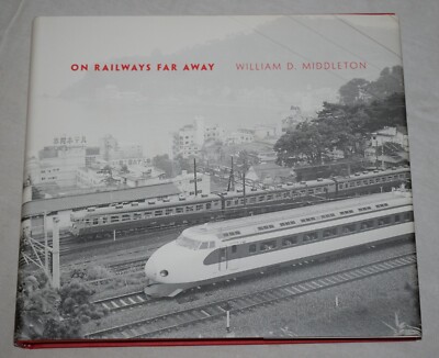 On Railways Far Away (Railroads Past & Present) - Middleton - (Railroad Book)