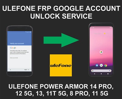 Ulefone Unlock, Go, Power Armor 16S, Note 17 Pro, Armor 23 Ultra, 18t Ultra