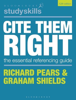 Cite Them Right: The Essential Referencing Guide by Richard Pears (English) Pape