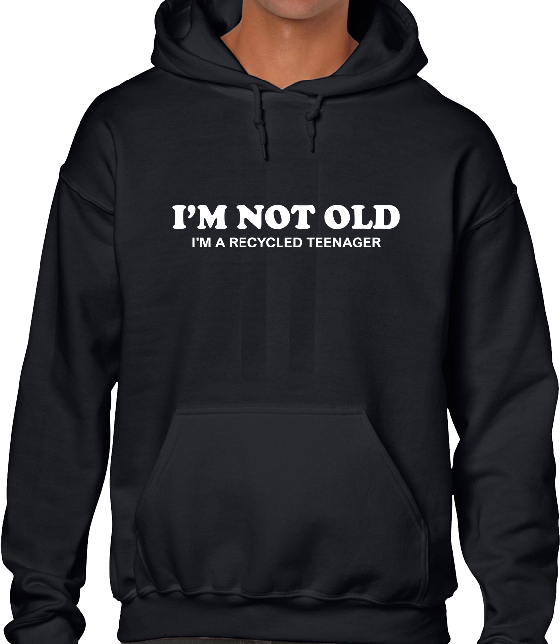 I M NOT OLD FUNNY HOODY HOODIE JOKE PRINTED SLOGAN DESIGN COOL