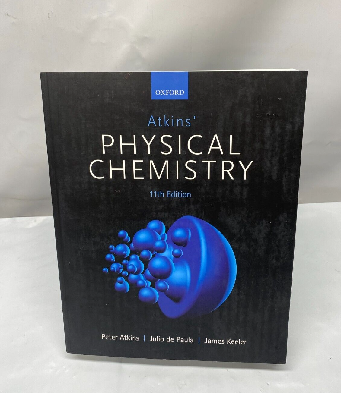 Atkins' Physical Chemistry 11e by Julio de Paula, Peter