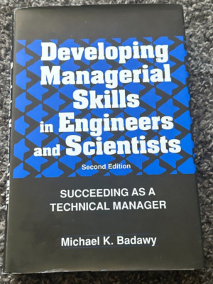 Developing Managerial Skills in Engineers and Scientists by Badawy - HardCover
