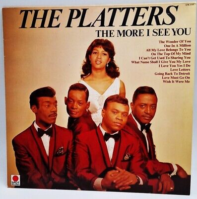 lp The Platters    The More I See You 1983 NM / EX Spot UK doo wop, rhythm blues