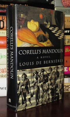 de Berni?res, Louis CORELLI'S MANDOLIN  A Novel 1st Edition 1st Printing