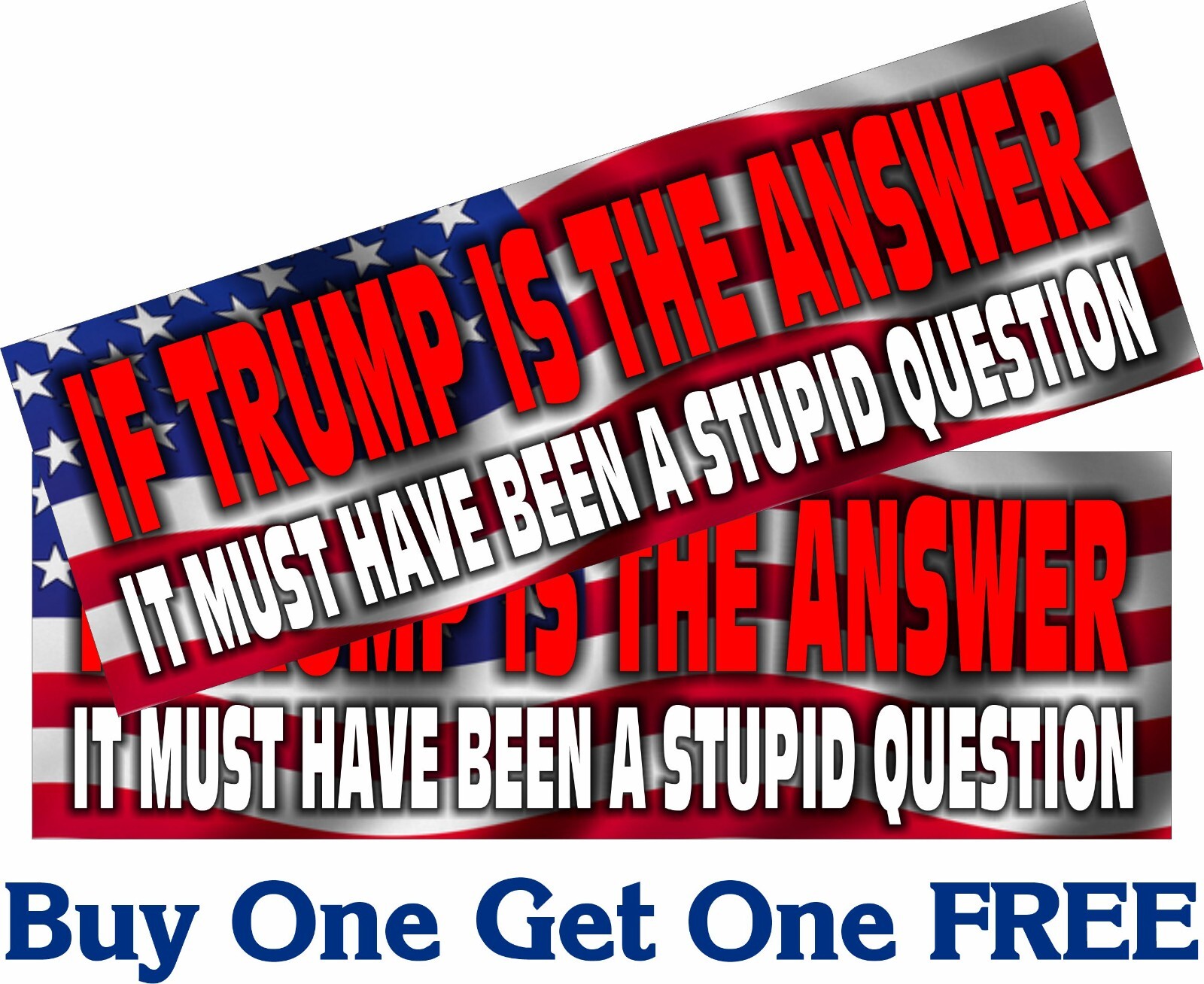 IF TRUMP IS THE ANSWER - ANTI Trump POLITICAL Bumper Sticker or Car Truck Magnet