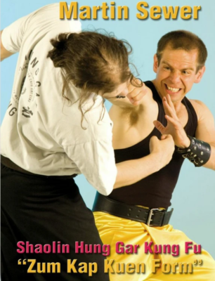 Shaolin Hung Gar Kung Fu: Zum Kap Kuen Form DVD with Martin Sewer