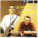 LEE KONITZ - Lee Konitz Meets Jimmy Giuffre - 2 CD - *BRAND NEW/STILL SEALED*