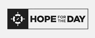 HOPE FOR THE DAY