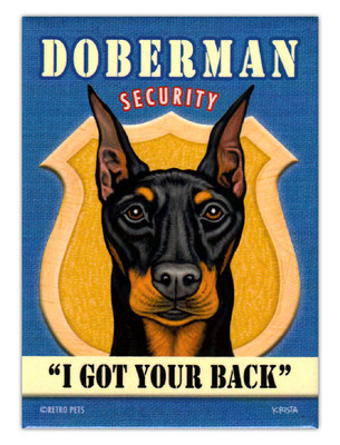 Retro Dogs Refrigerator Magnets - Doberman Pinscher Security - Advertising Art