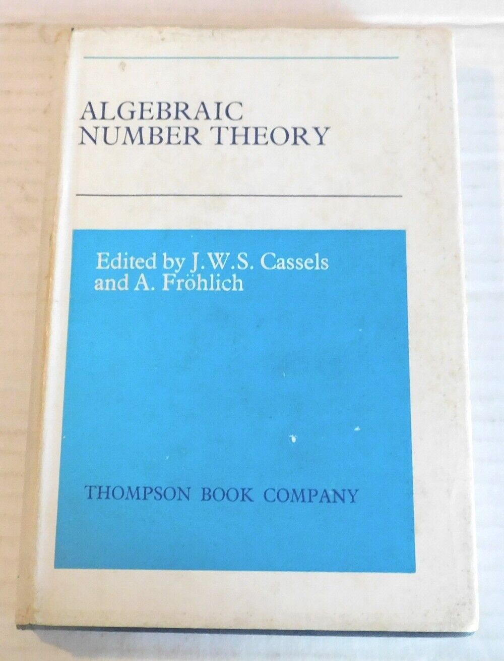 1967 1ST ED. ALGEBRAIC NUMBER THEORY - Conference London Mathematical Society 1967 1ST ED. ALGEBRAIC NUMBER THEORY - Conference London Mathematical Society