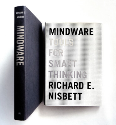MINDWARE   Tools for Smart Thinking   Richard E Nisbett   First Hardcov & DJ VG+