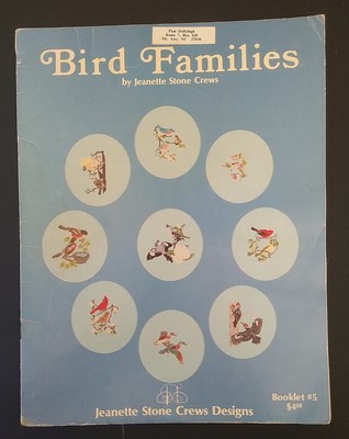 Bird Families By Jeanette Stone Crews Booklet #5 Counted Cross Stitch Patterns