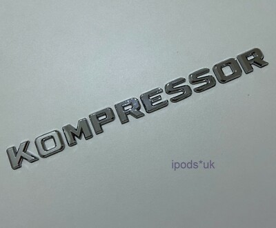 NEW MERCEDES BENZ KOMPRESSOR REAR BOOT BACK CHROME BADGE CLK SLK CLS ML SL