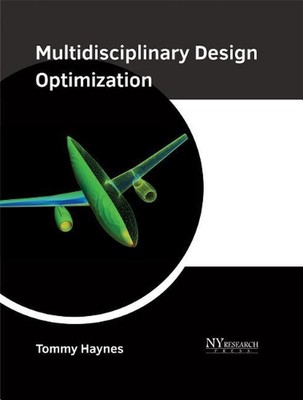 Multidisciplinary Design Optimization by Tommy Haynes (English) Hardcover Book