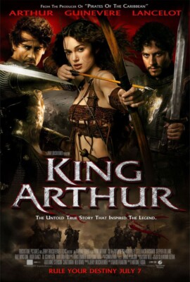 KING ARTHUR MOVIE POSTER 2 Sided ORIGINAL FINAL 27x40 CLIVE OWEN KEIRA KNIGHTLEY