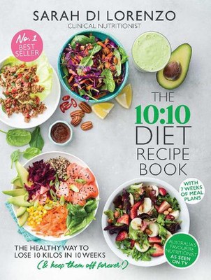 The 10:10 Diet Recipe Book: 150 delicious recipes to help you lose weight and ke