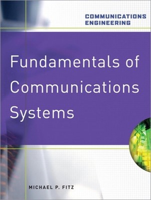Fundamentals of Communications Systems by Michael Fitz (English) Hardcover Book
