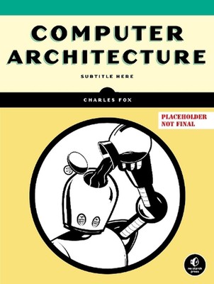 Computer Architecture by Charles Fox Paperback Book