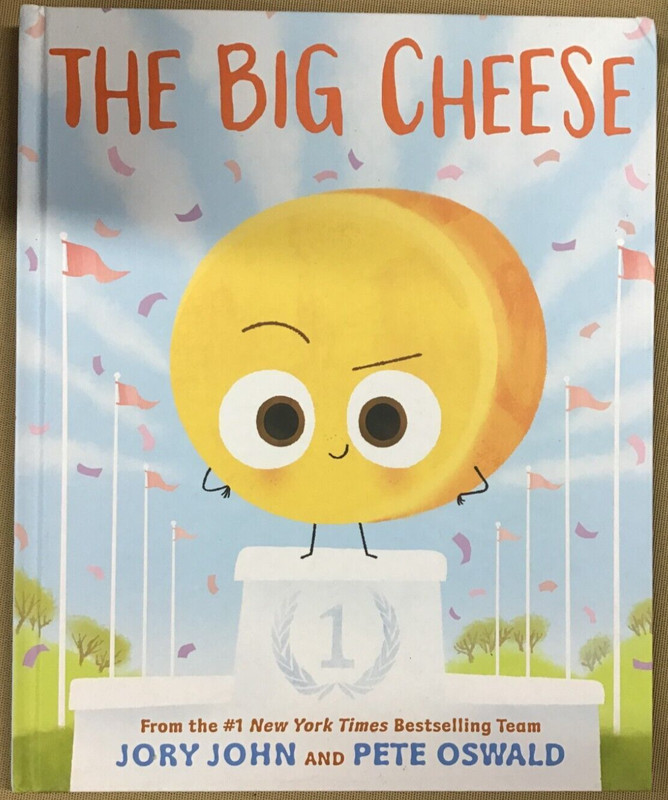 The Big Cheese - (Food Group) by Jory John (Hardcover)