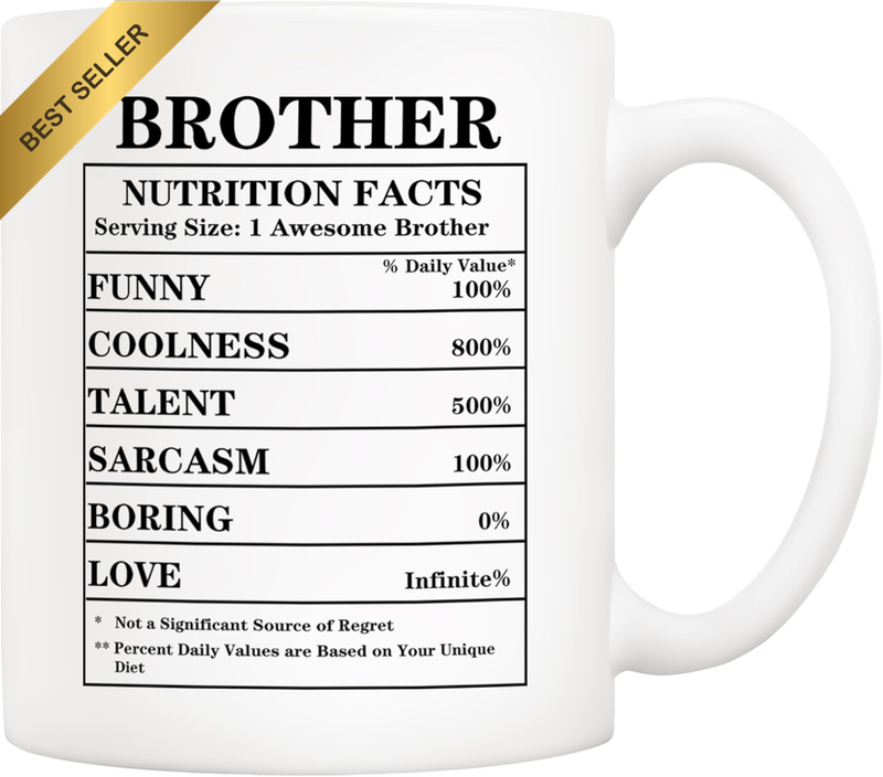 Father's Day Brother Nutritional Facts Coffee Mug, 11oz Ceramic Gag Gift