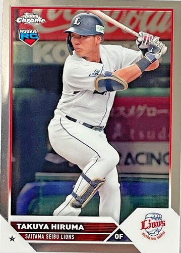 takumaページ Takuya Hiruma 2023 Topps Chrome RC #3 Saitama Seibu Lions