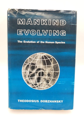 Mankind Evolving Evolution Of The Human Species Theodosius Dobzhansky HC 1962