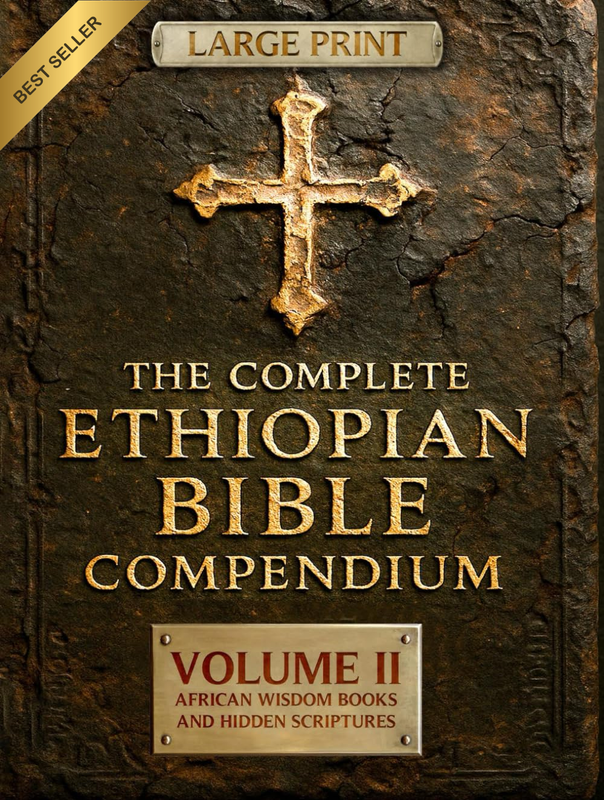 THE COMPLETE ETHIOPIAN BIBLE COMPENDIUM in English |LARGE PRINT Series|: Volume
