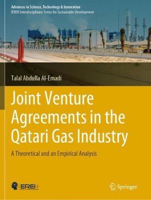 Joint Venture Agreements in the Qatari Gas Industry: A Theoretical and an Empiri