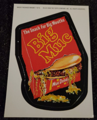 WACKY PACKAGES MAGNET: BIG MUC - McDonalds Big Mac / 2006 Topps #7 of 9