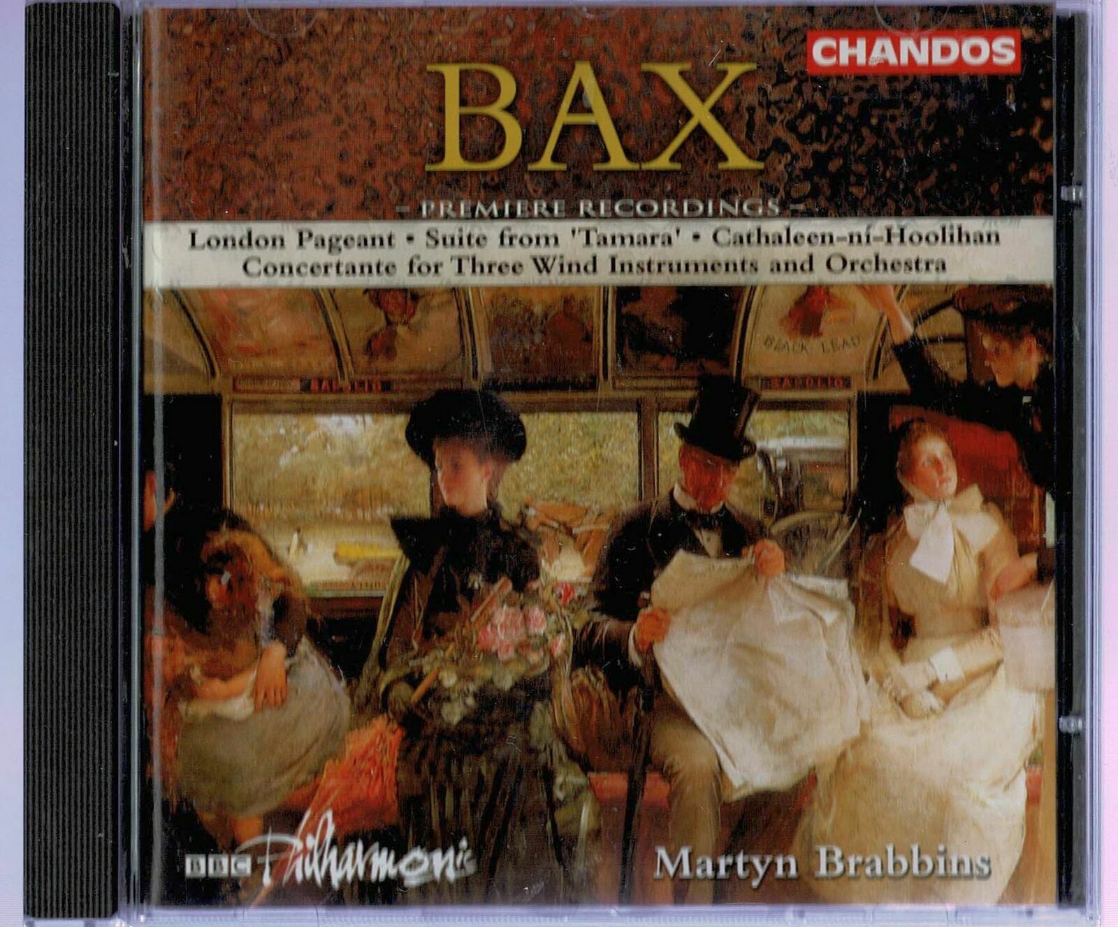 Bax Premiere Recordings Martyn Brabbins Chandos