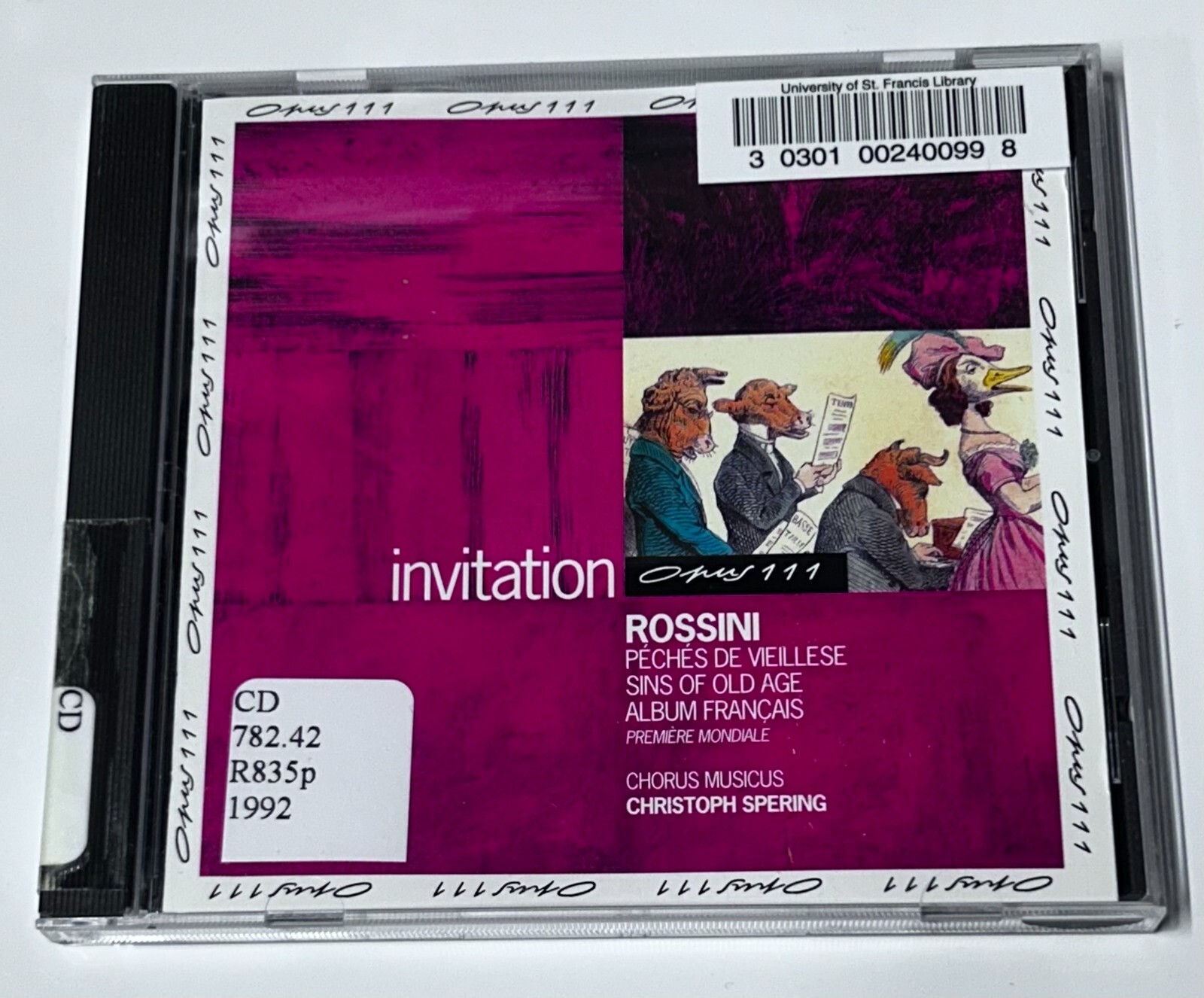 Gioacchino Rossini: Album Francais; Peches de Vieillese Gioacchino Rossini: Album Francais; Peches de Vieillese