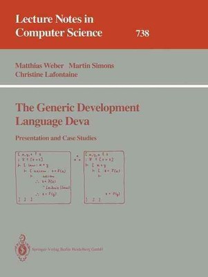 The Generic Development Language Deva: Presentation and Case Studies by Martin S