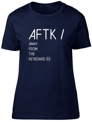 AFK Away From The Keyborad Fitted Womens Ladies T Shirt