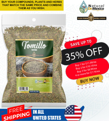 Hojas de Tomillo Té Infusión / Thyme Leaves Tea Infusion 4 Oz Natural de Mexico