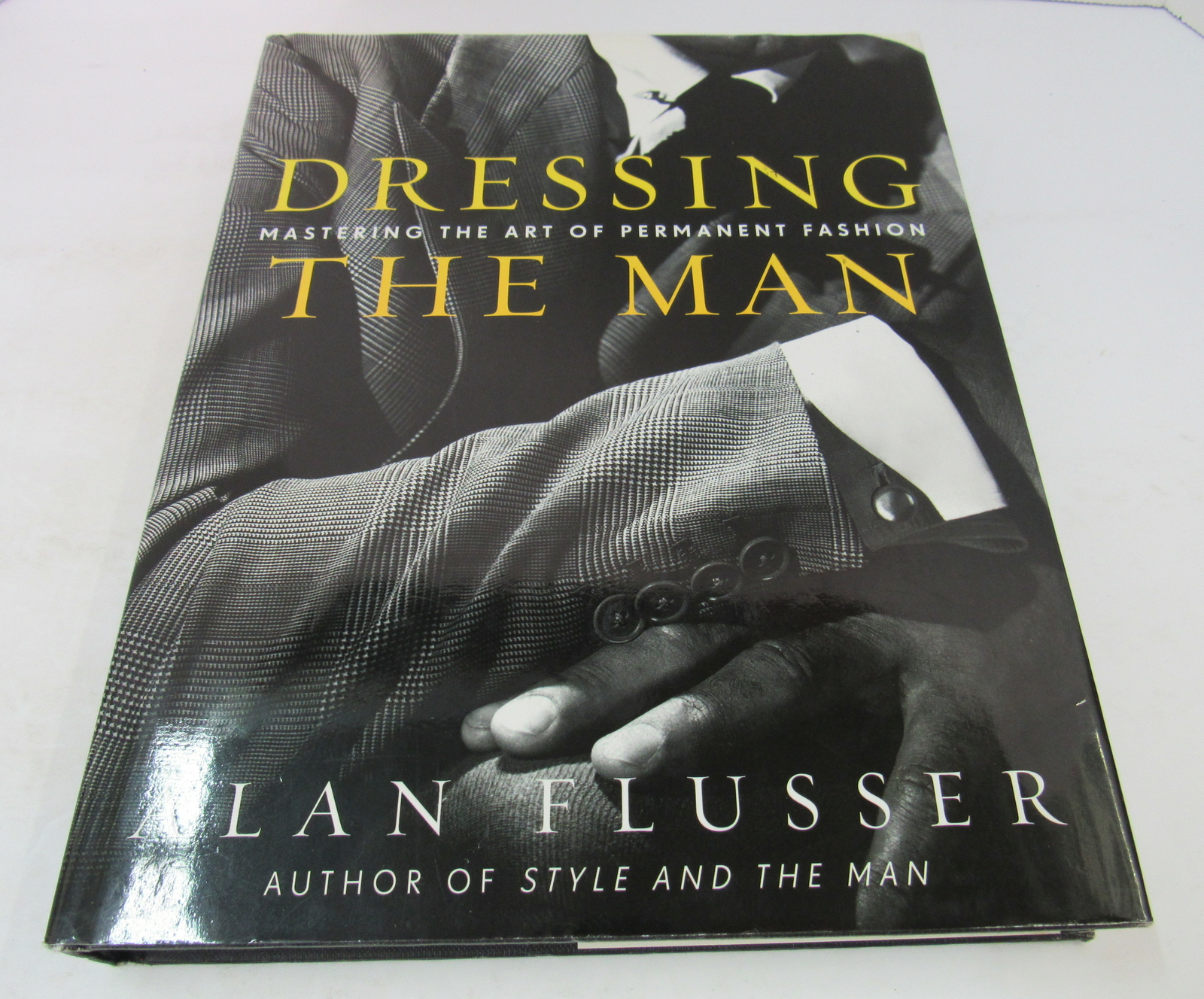 洋書 Dressing the Man Dressing the Man: Mastering the Art of Permanent Fashion