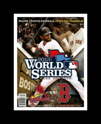 BOSTON RED SOX VS. CARDINALS 2013 WORLD SERIES MATTED PIC OF GAME PROGRAM