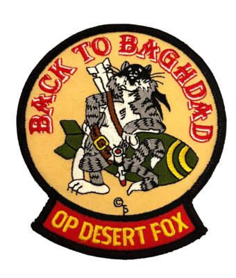 US NAVY F-14 TOMCAT PATCH ''BACK TO BAGHDAD'' OP DESERT FOX 1998 USS ENTERPRISE N8