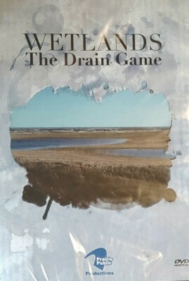 WETLANDS : The Drain  Game (DVD: 2011) Prairie Public Television - NEW