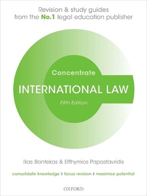 International Law Concentrate: Law Revision and Study Guide by Ilias Bantekas (E