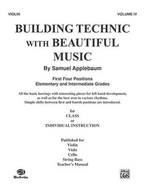 Building Technic With Beautiful Music, Book IV by Samuel Applebaum (English) Pap