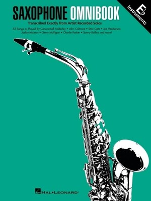 Saxophone Omnibook for E-Flat Instruments: Transcribed Exactly from Artist Recor