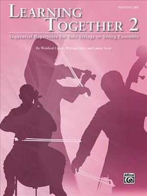 Learning Together, Vol 2: Sequential Repertoire for Solo Strings or String Ensem