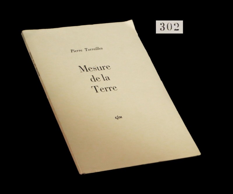 [Poesie Glm] Torreilles (Pierre) - Mesure De La Terre. Eo. 1/460.